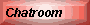Chatroom